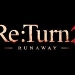 Psychological Horror Re:Turn 2 - Runaway Set for 28th January Launch