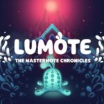 Dive into Lumote: The Mastermote Chronicles on 24 March 2022 on Nintendo Switch, PC, PlayStation 4, Xbox, and Google Stadia