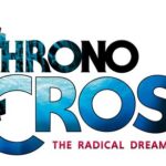 Chrono Cross: The Radical Dreamers Edition Is Available Now on Modern Platforms