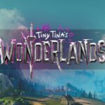 Tiny Tina’s Wonderland Review