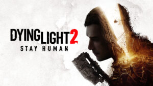 A white background, the words Dying Light 2 Stay Human are seen on left hand side. On the right is the outline of a mans face, he's holding a flag. Pixel Awards Europe 2022