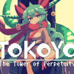 TOKOYO The Tower of Perpetuity