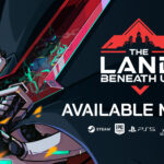 The Land Beneath Us Gets Official Release Date & Demo Launch